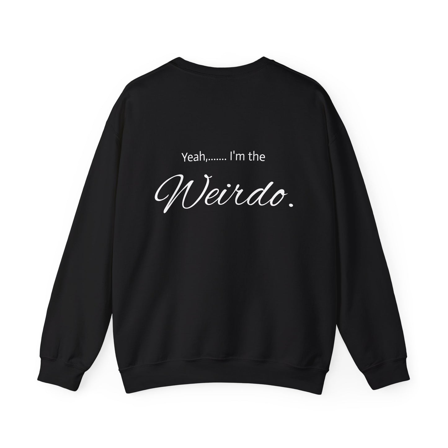 Certified WERIDO-Because Normal is Overrated